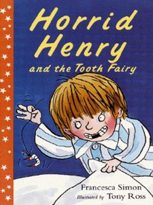 cover image of Horrid Henry tricks the tooth fairy